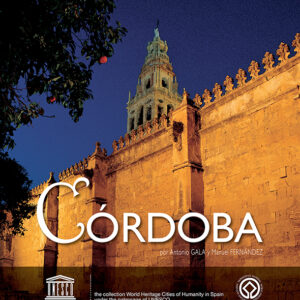 Córdoba, Ciudad Patrimonio de la Humanidad de España