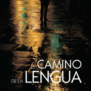 El Camino de la Lengua