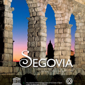 Segovia, Ciudad Patrimonio de la Humanidad de España
