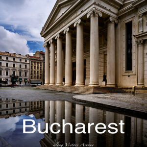 Bucharest. Old and Modern Times